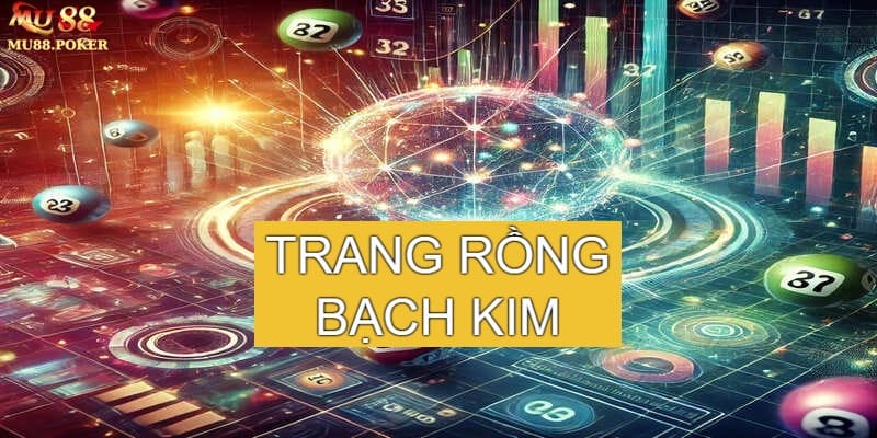 Trang rồng bạch kim