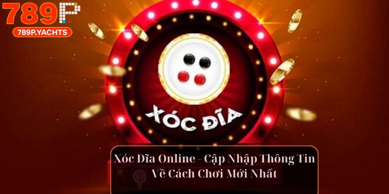 Xóc Đĩa 789p