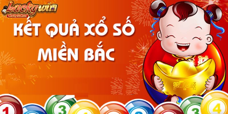 Xổ Số Miền Bắc Luckywin